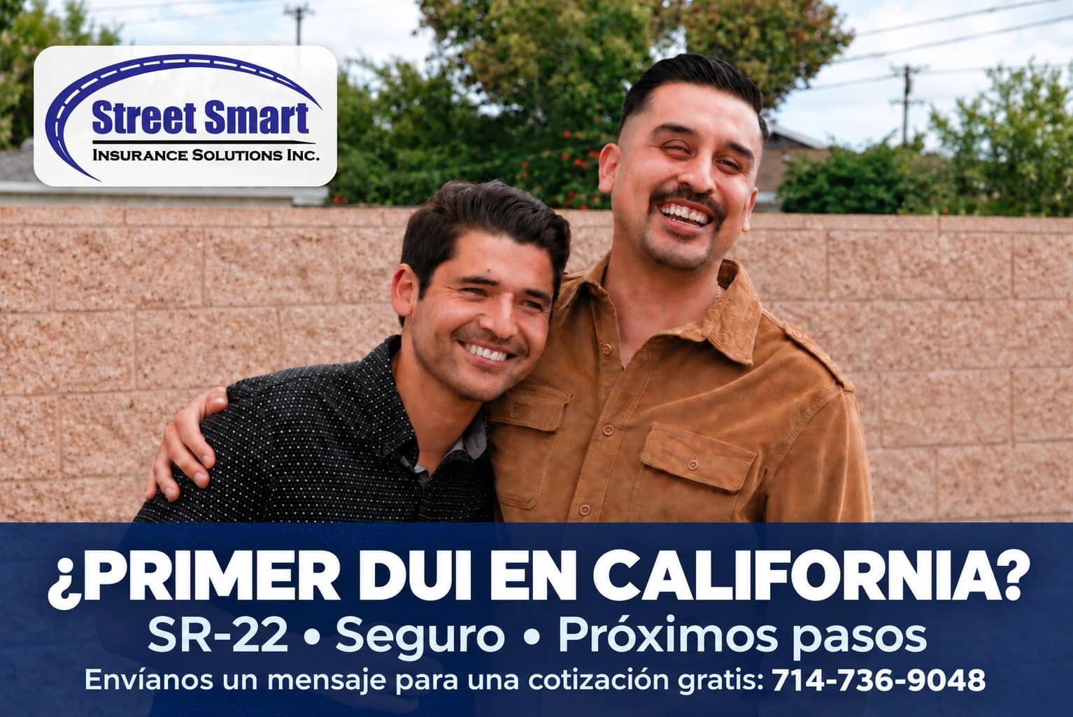 Street Smart Insurance: ¿Primer DUI en California? SR-22, seguro y próximos pasos. Envíe un mensaje al 714-736-9048 para una cotización gratis.