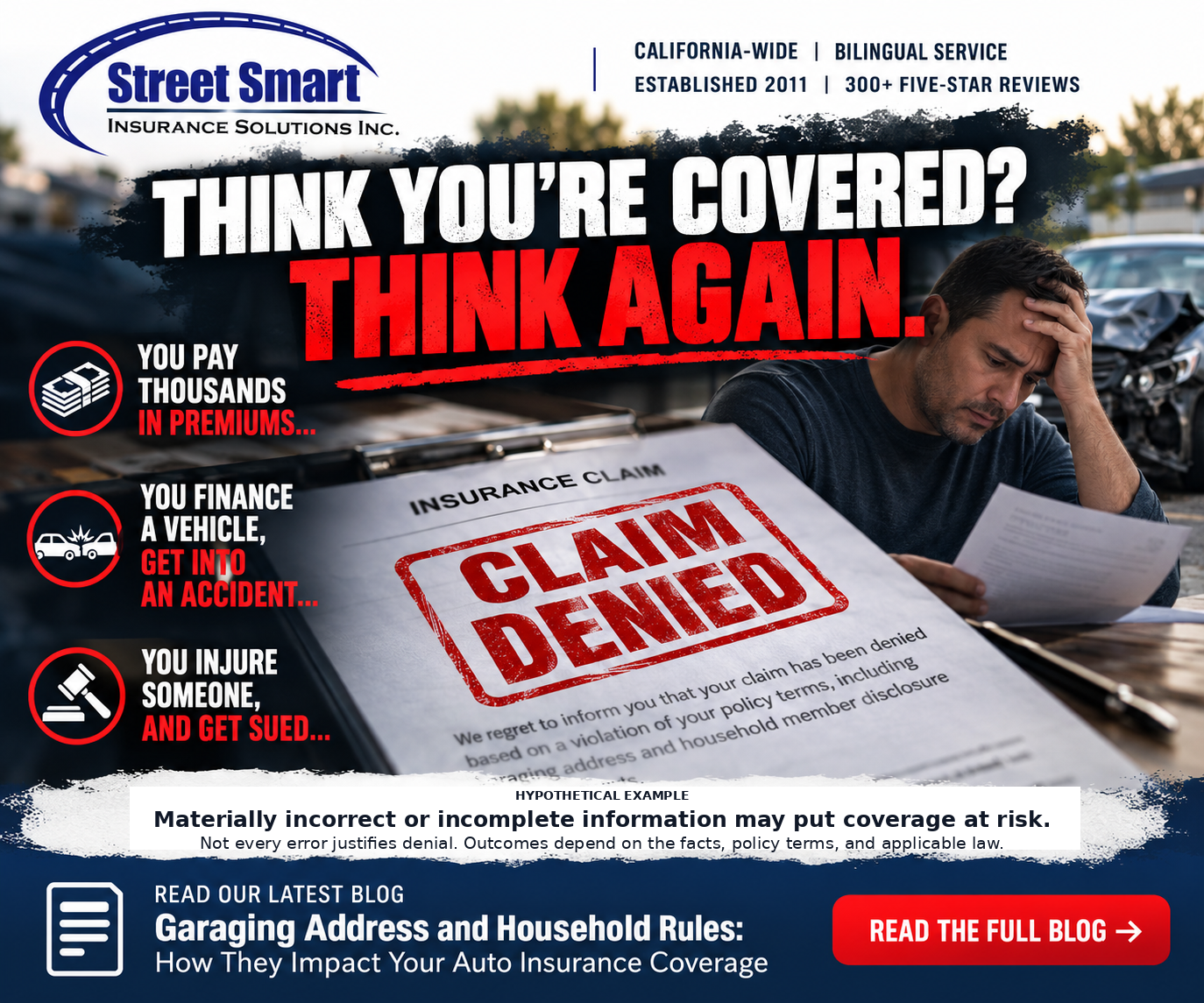 Aviso de Street Smart sobre reclamos rechazados y la importancia de declarar correctamente su domicilio y los miembros de su hogar; ejemplo hipotético